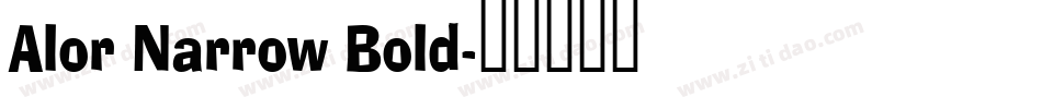 Alor Narrow Bold字体转换